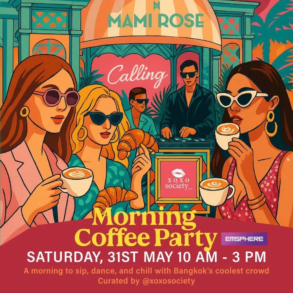 event morning coffee party with xoxo society at mami rose in Bangkok